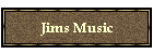 Jims Music