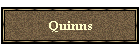 Quinns